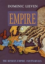 Empire: The Russian Empire and Its Rivals