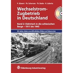 Wechselstrom-Zugbetrieb in Deutschland 2: Elektrisch in die schlesischen Berge - 1911 bis 1945
