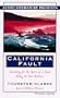 California Fault: Searching for the Spirit of a State Along the San Andreas