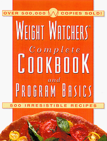 The Weight Watchers Complete Cookbook and Program Basics