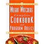 The Weight Watchers Complete Cookbook and Program Basics