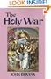 The Holy War: Made by Shaddai upon Diabolus for the Regaining of the Metropolis of the World or the Losing and Taking Again of the Town of Mansoul