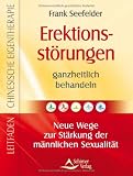 Bild zu: Erektionsst&ouml;rungen ganzheitlich behandeln - Neue Wege zur St&auml;rkung der m&auml;nnlichen Sexualit&auml;t - Leitfaden Chinesische Eigentherapie Band 7