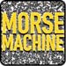 Morse Machine