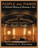 71Wr2G7XzNL. SL160  People and Pianos   A Pictorial History of Steinway & Sons