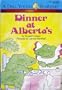 DINNER AT ALBERTAS