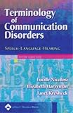 Terminology Of Communication Disorders Speech-language-hearing