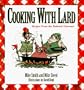 Cooking With Lard