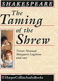 Review HarperCollins Audio  / The Taming of the Shrew: Complete & Unabridged