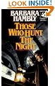 Those Who Hunt the Night