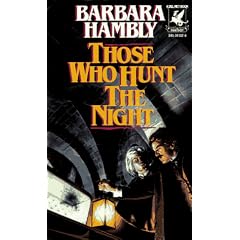 Those Who Hunt the Night