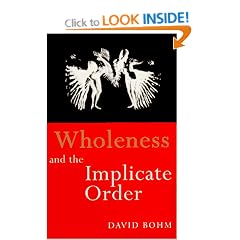 Wholeness and the Implicate Order