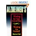 Alzheimer's: Caring for Your Loved One, Caring for Yourself