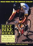 Best Bike Rides New York, New Jersey, and Pennsylvania (Best Bike Rides Series)