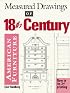 Measured Drawings of Eighteenth-Century American Furniture