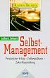 Selbst- Management. Pers�nlicher Erfolg - Zielbewu�tsein - Zukunftsgestaltung