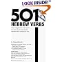 501 Hebrew Verbs : Fully Conjugated in All the Tenses in a New Easy-To-Follow Format alphabetically Arranged by Root