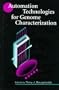 Automation Technologies for Genome Characterization