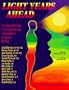 Light Years Ahead: The Illustrated Guide to Full Spectrum and Colored Light in Mindbody Healing