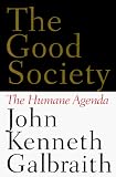 The Good Society: The Humane Agenda