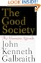 The Good Society: The Humane Agenda