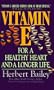 Vitamin E: For a Healthy Heart and a Longer Life