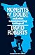 Moments of Doubt