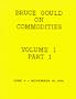 Bruce Gould on Commodities (Volume 1, Part 1)