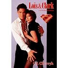  Lois and Clark: A Superman Novel  by C.J. Cherryh