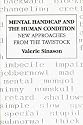 Mental Handicap and the Human Condition: New Approaches from the Tavistock