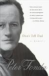 Don't Tell Dad; A Memoir