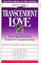 Transcendent Love (Minirth-Meier Clinic Series : Passages of Marriage)
