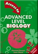 Access to Advanced Level Biology - Second Edition