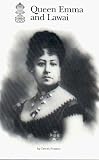 Queen Emma and Lawai