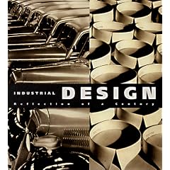 Industrial Design: Reflection of a Century - 19th To 21st Century