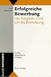 Erfolgreiche Bewerbung: Der Ratgeber rund um die Bewerbung