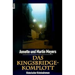Das Kingsbridge- Komplott. Ein Kriminalroman aus dem 18. Jahrhundert.