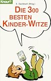 Die 300 besten Kinder- Witze - E. Gambsch