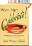 Why Not Celebrate