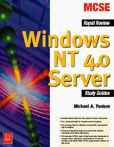 Windows Nt 4.0 Server: Rapid Review Study Guides