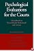 Psychological Evaluations for the Courts: A Handbook for Mental Health Professionals and Lawyers, Second Edition
