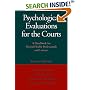 Psychological Evaluations for the Courts: A Handbook for Mental Health Professionals and Lawyers, Second Edition