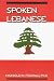 Book cover of Spoken Lebanese.