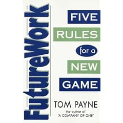 Futurework: Five Rules for a New Game