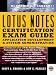Lotus Notes Certification: Application Development...