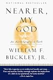 Nearer, My God: An Autobiography of Faith
