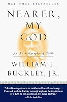 Nearer, My God: An Autobiography of Faith