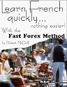 Fast Forex Method of French Conversation