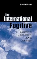 The International Fugitive