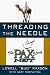 Book Threading the Needle: The PAX NET Story